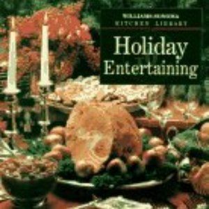 Cookbook: Holiday Entertaining (Williams Sonoma Kitchen Library)